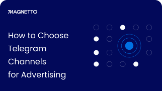 How to Choose Telegram Channels for Advertising